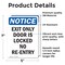 Signmission Exit Sign, Vinyl Decal, 5 in W, 7 in H, Exit Only Door Is Locked No Re-Entry OS-2PACK-NS-D-57-V-12227 - alternate 4